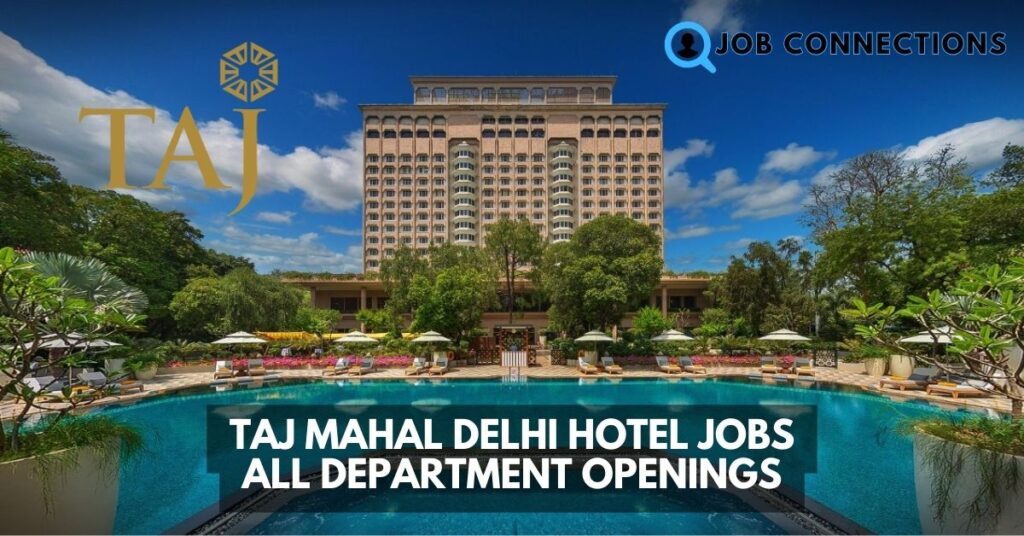 taj-mahal-delhi-hotel-jobs-tajjobs